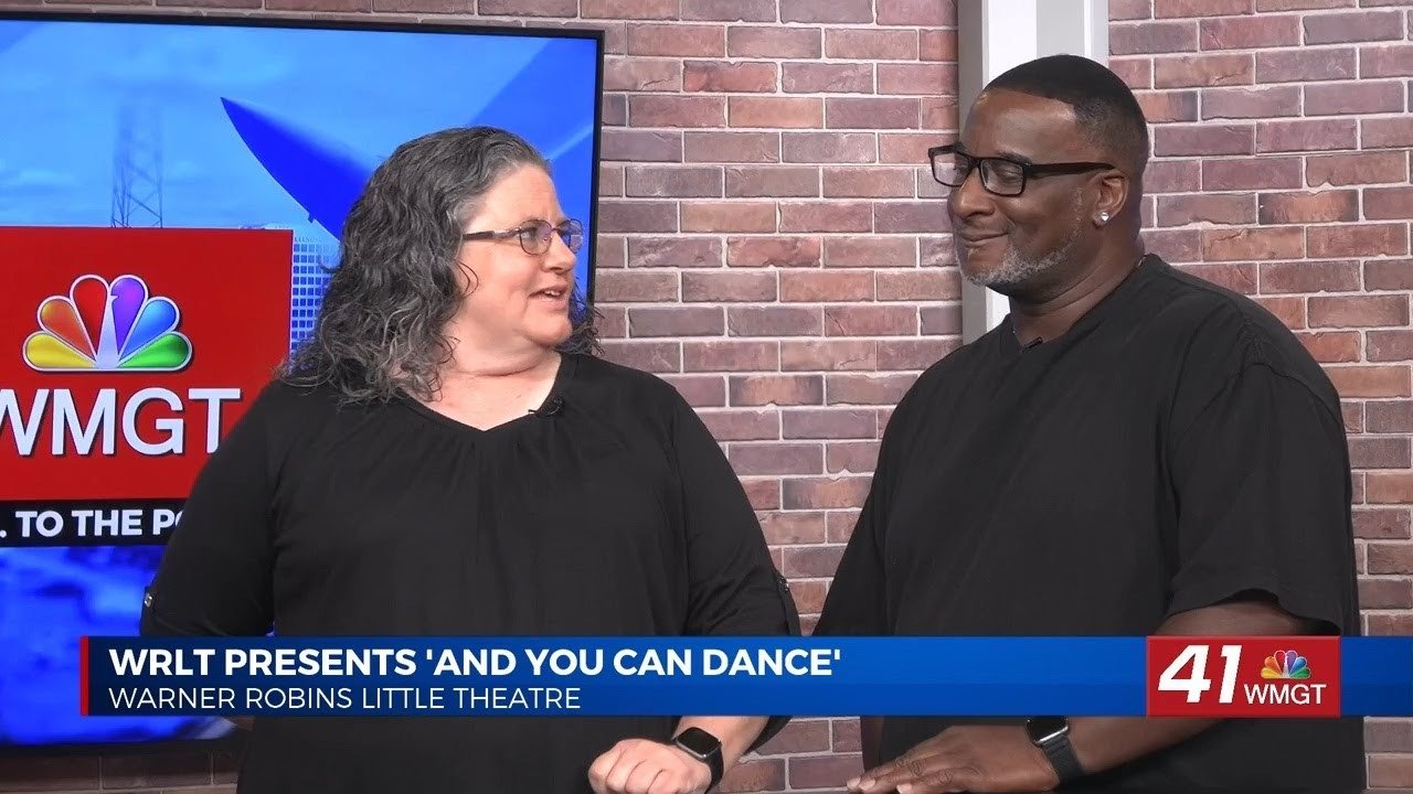 Warner Robins Little Theatre presents ” And you can dance”